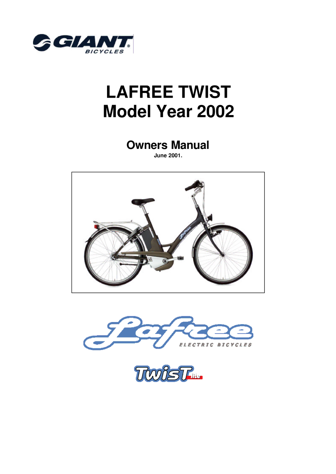 Giant Model Year 2002 owner manual Lafree Twist Model Year, June 