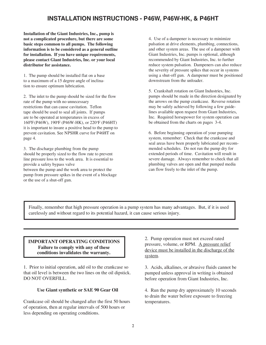 Giant Triplex Ceramic Plunger Pump Installation Instructions P46W, P46W-HK, & P46HT, Important Operating Conditions 