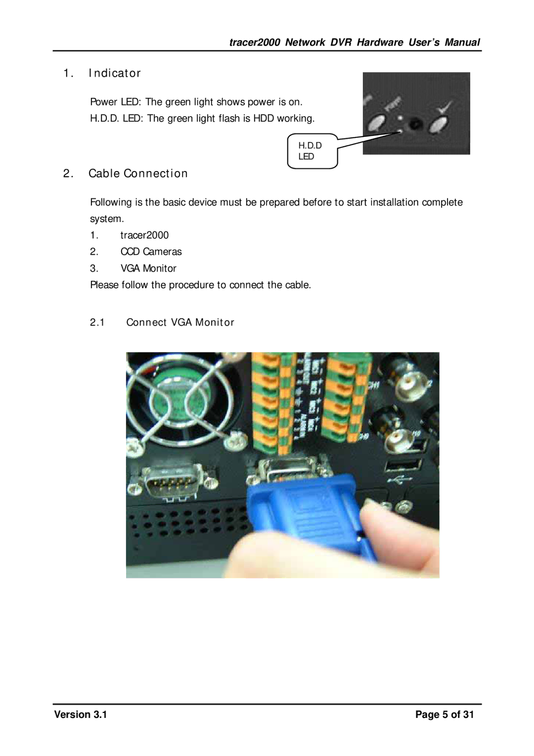 Giantec tracer2000 manual Indicator, Cable Connection, Connect VGA Monitor 