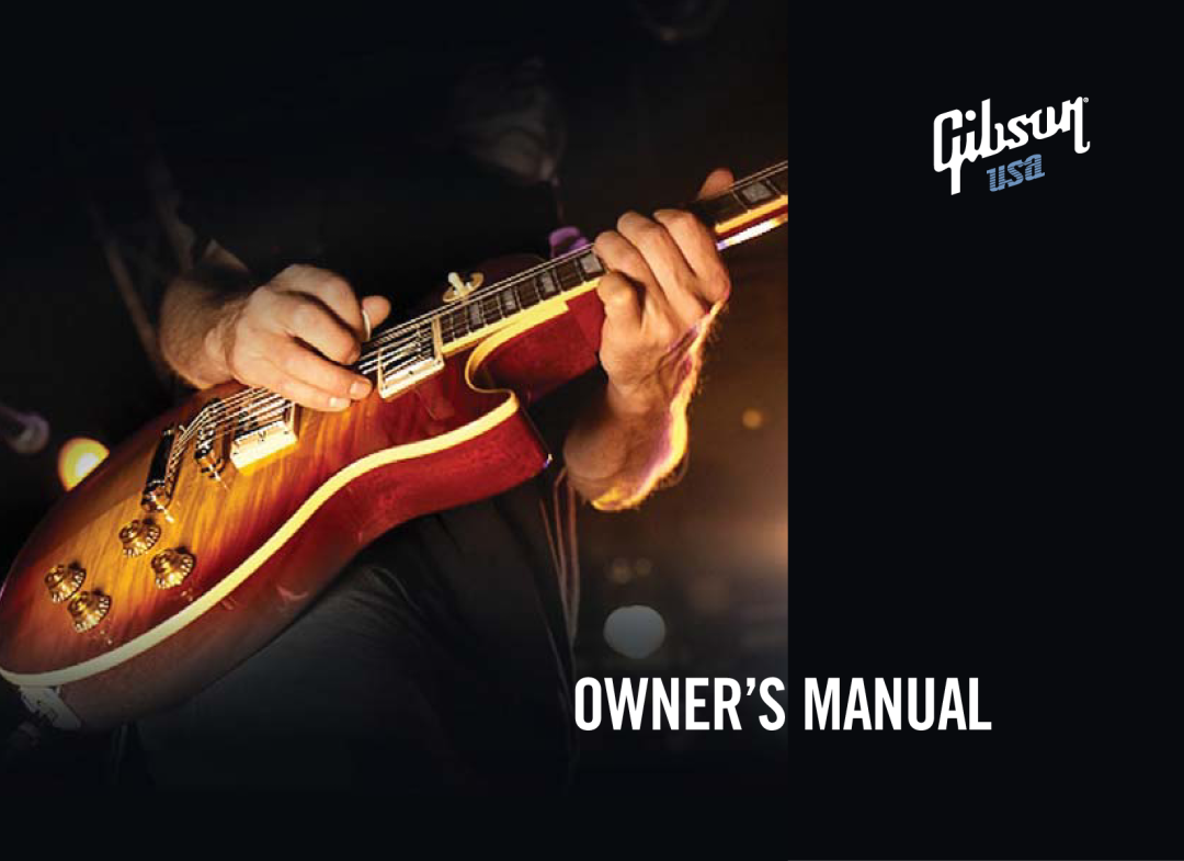 Gibson Guitars 1550-07 GUS manual Owner’S Manual 