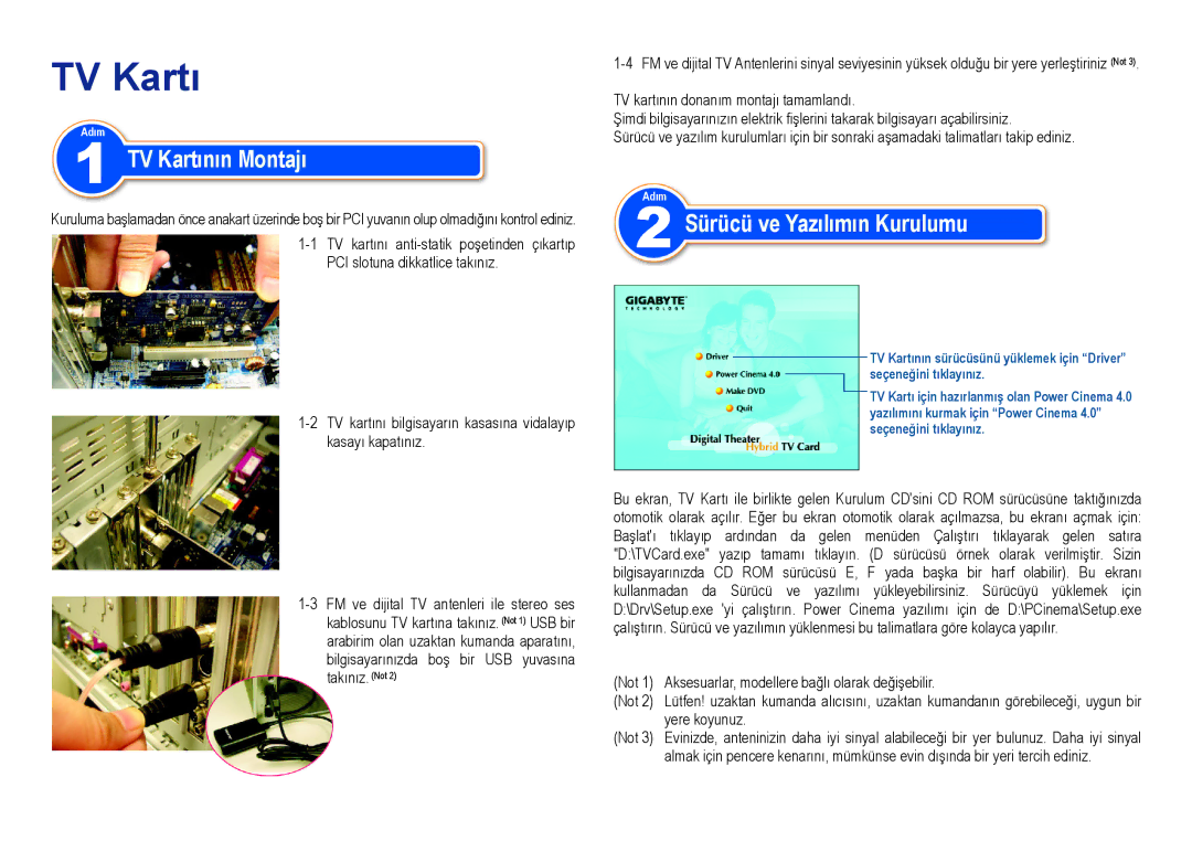 Gigabyte 12QM-TVPCI01-1001R manual TV Kartının Montajı, Sürücü ve Yazılımın Kurulumu 