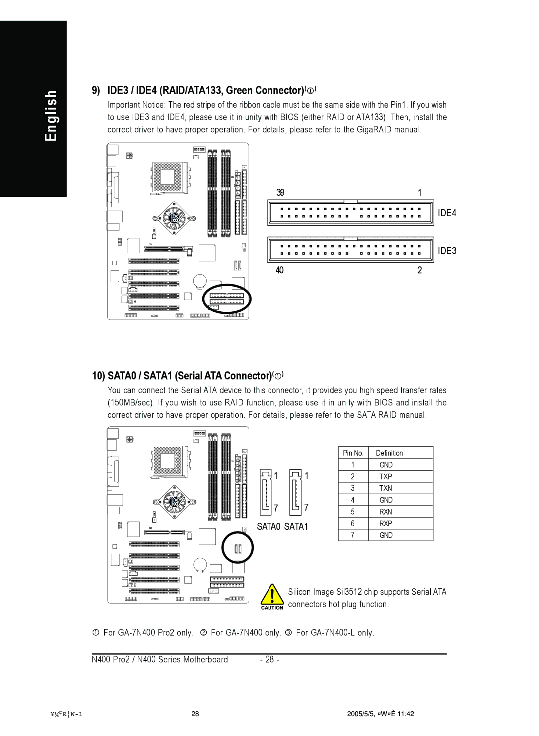 Gigabyte 4500 manual IDE3 / IDE4 RAID/ATA133, Green Connector1, SATA0 / SATA1 Serial ATA Connector1, IDE4 IDE3 