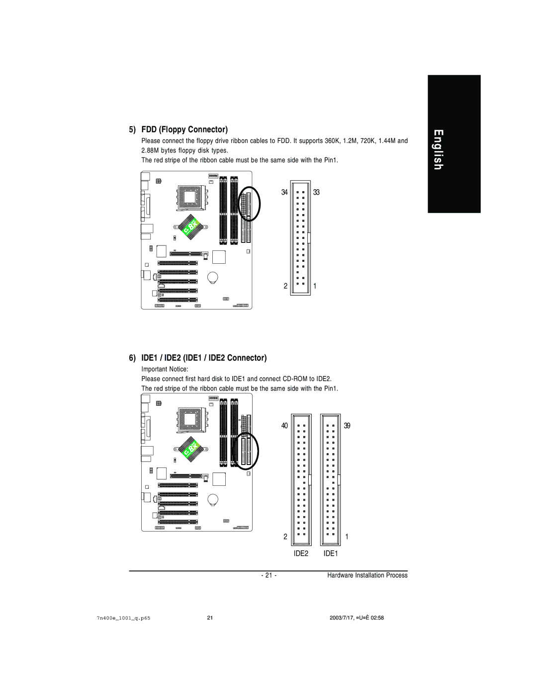 Gigabyte 5225, 5230, 5222 manual FDD Floppy Connector, IDE1 / IDE2 IDE1 / IDE2 Connector 