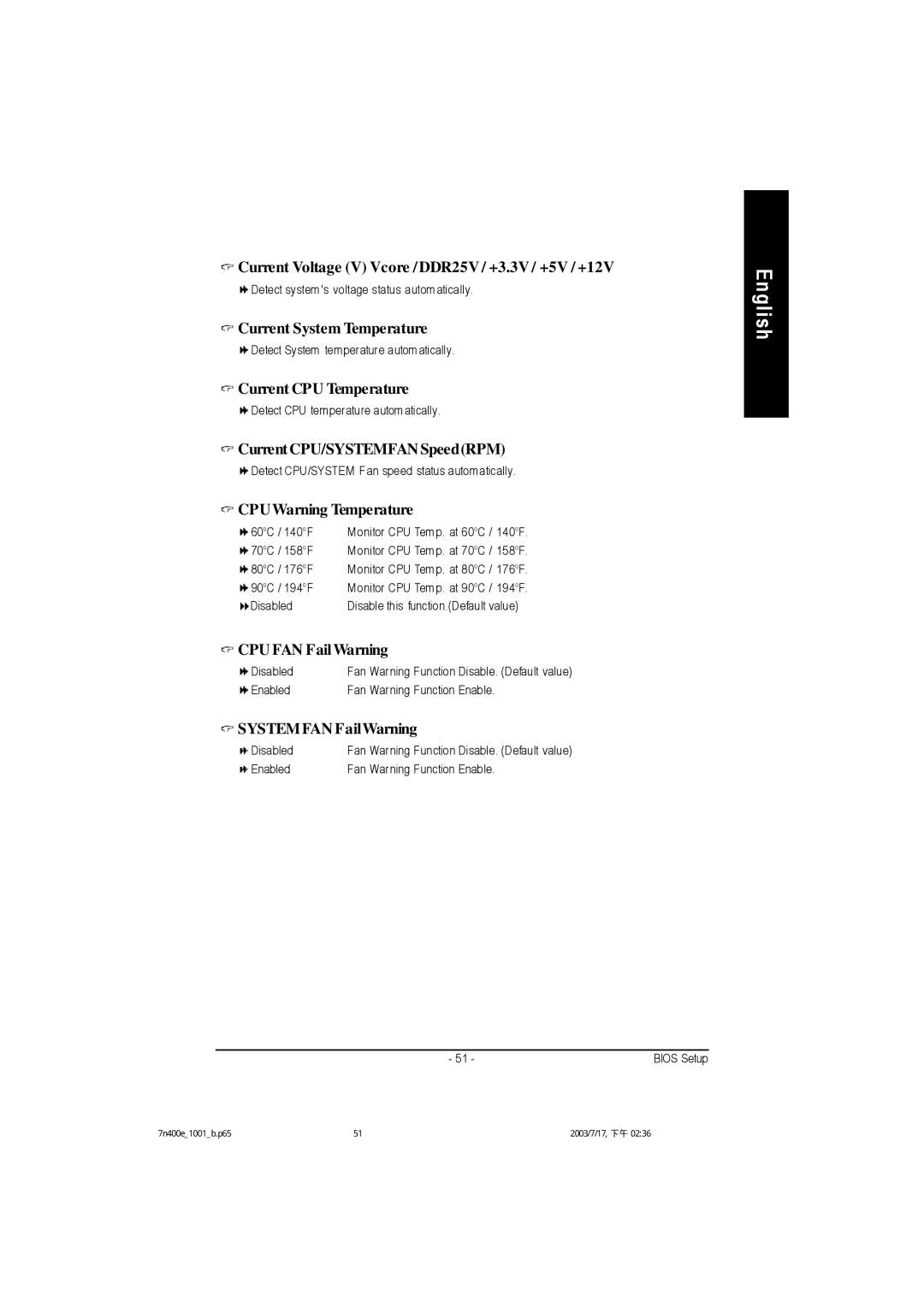 Gigabyte 5225 Current Voltage V Vcore / DDR25V / +3.3V / +5V / +12V, Current System Temperature, Current CPU Temperature 