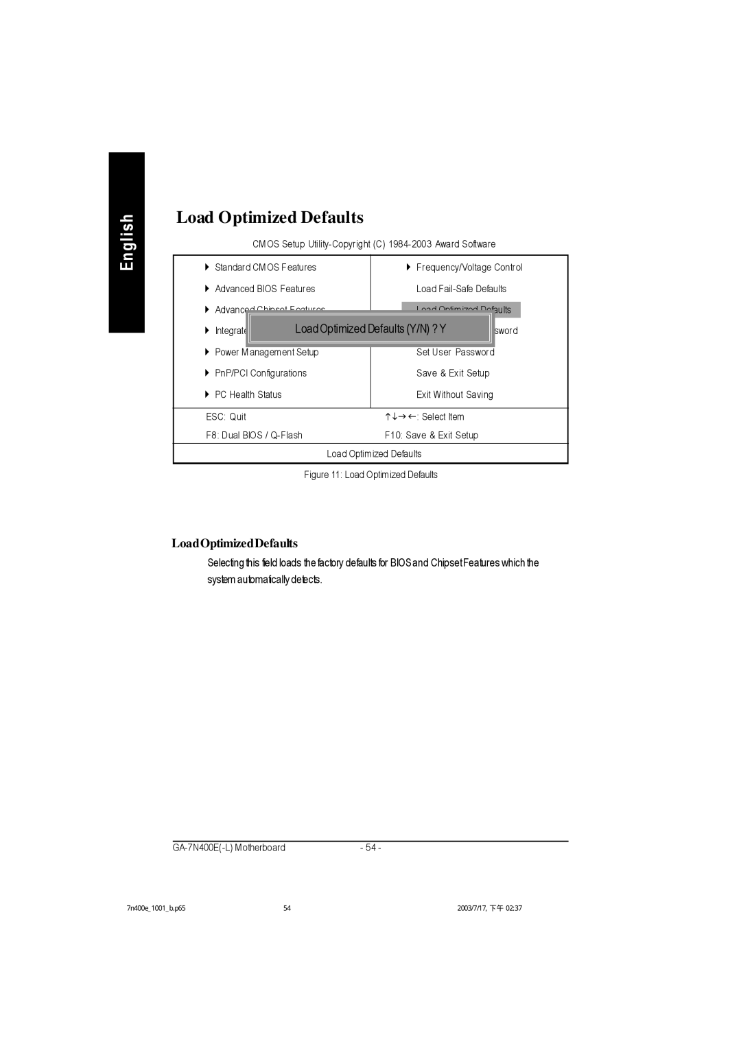 Gigabyte 5225, 5230, 5222 manual Load Optimized Defaults Y/N ? Y 