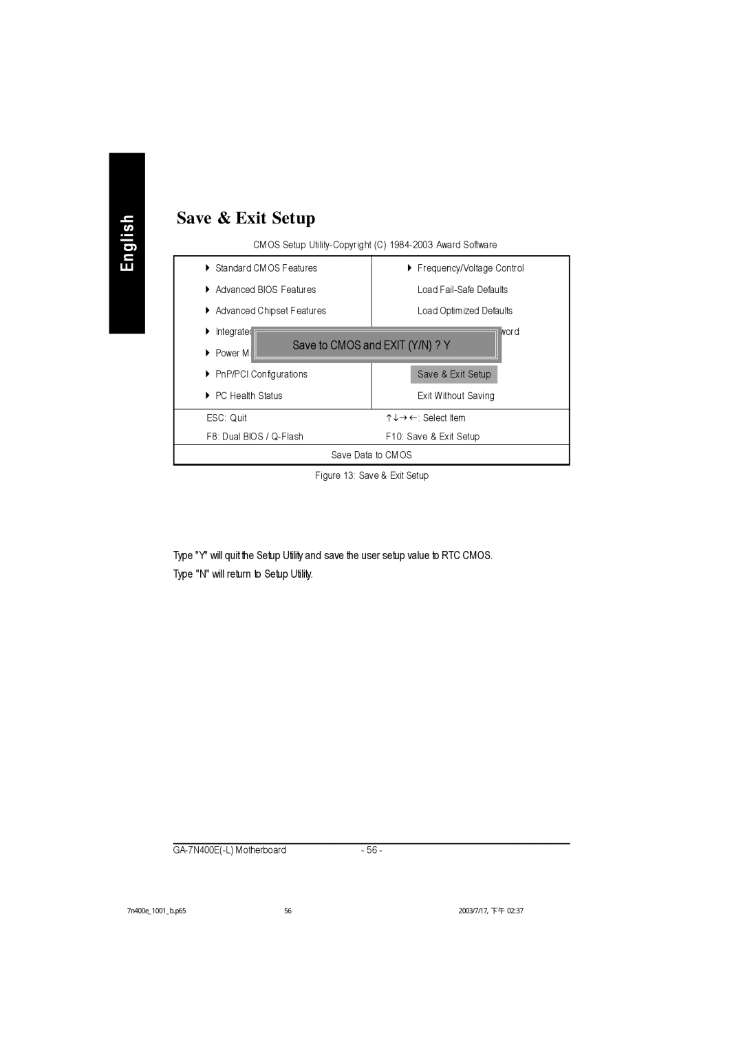 Gigabyte 5230, 5225, 5222 manual Save & Exit Setup, Save to Cmos and Exit Y/N ? Y 