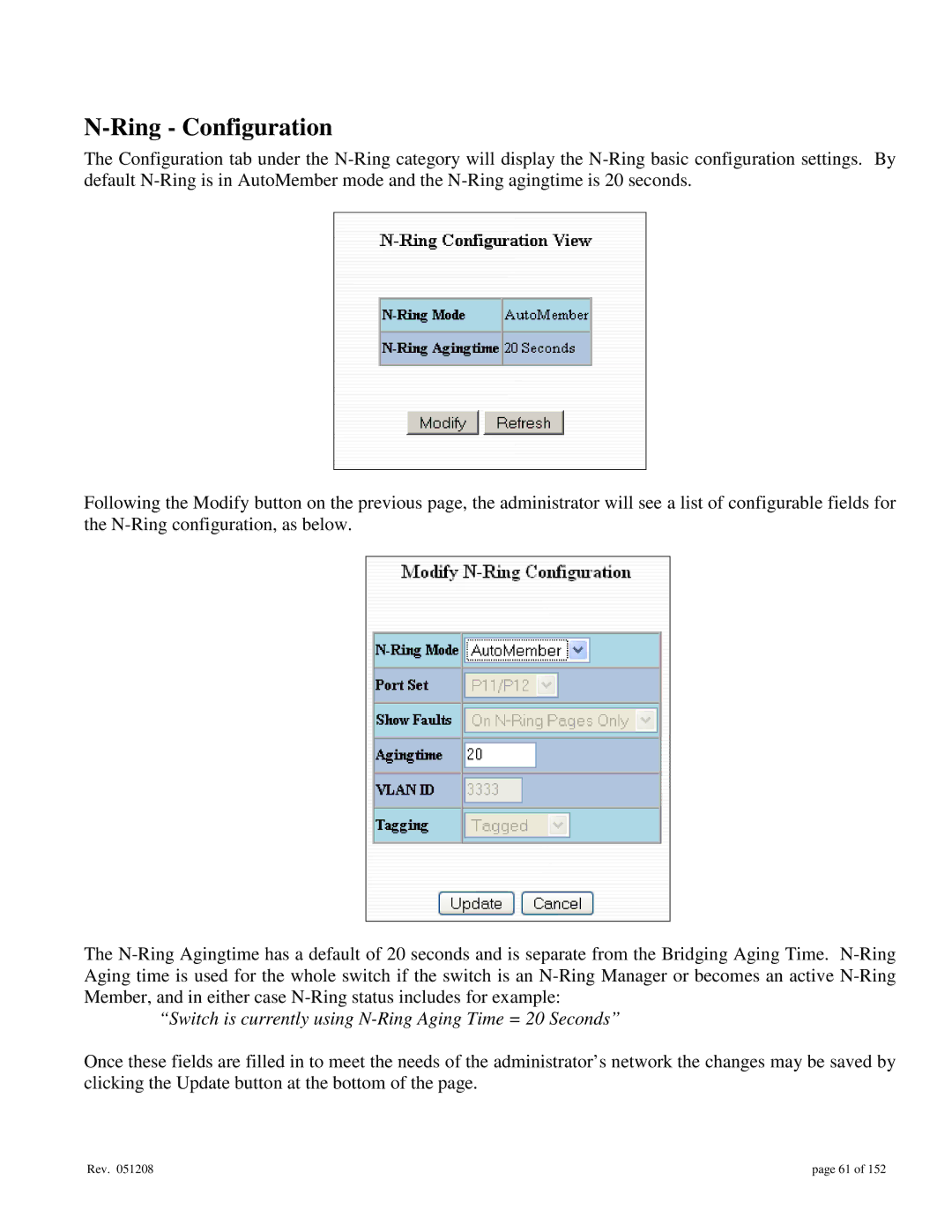 Gigabyte 7014 user manual Ring Configuration, Switch is currently using N-Ring Aging Time = 20 S econds 