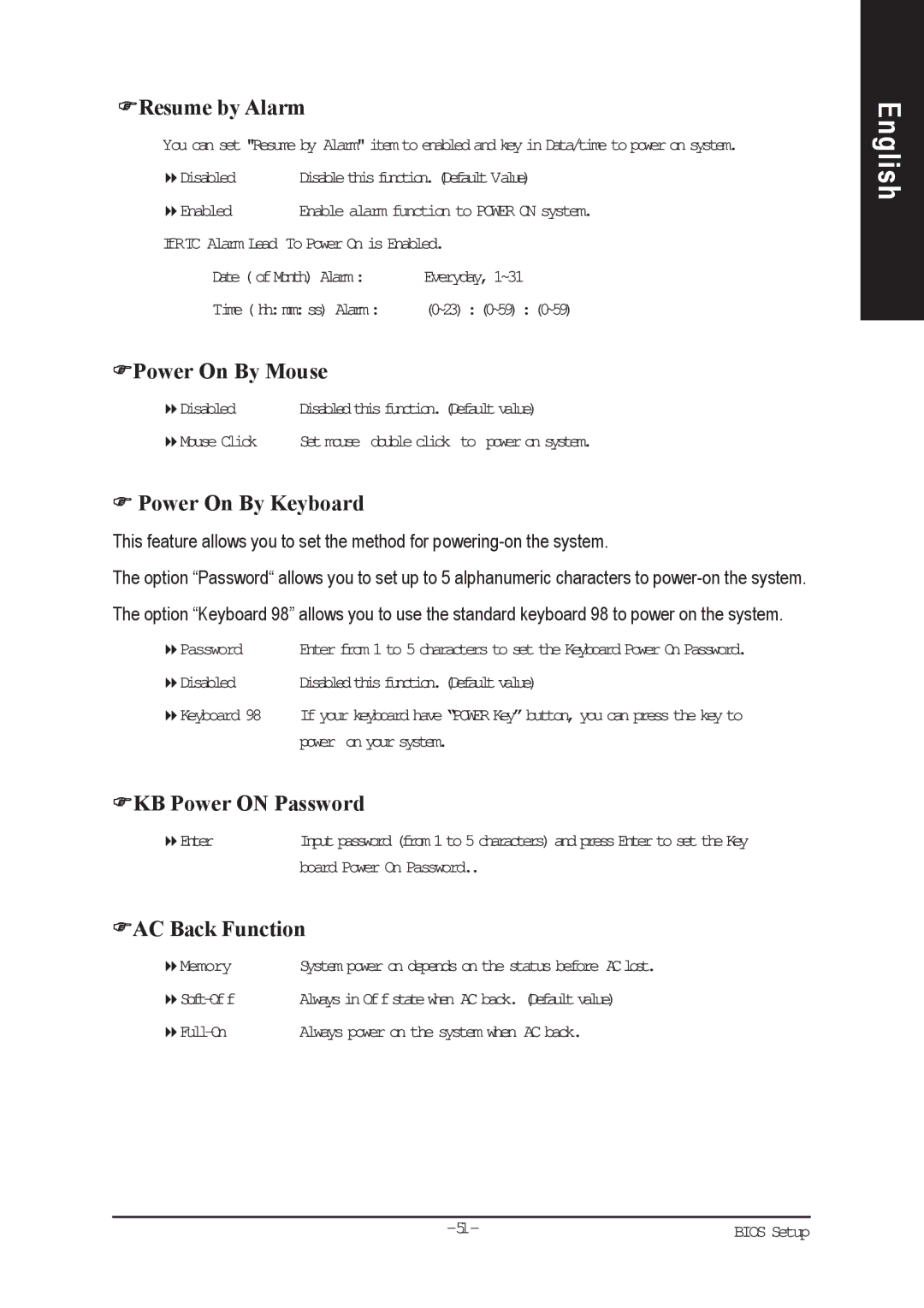 Gigabyte AGP 4X(1.5V) Resume by Alarm, Power On By Mouse, Power On By Keyboard, KB Power on Password, AC Back Function 