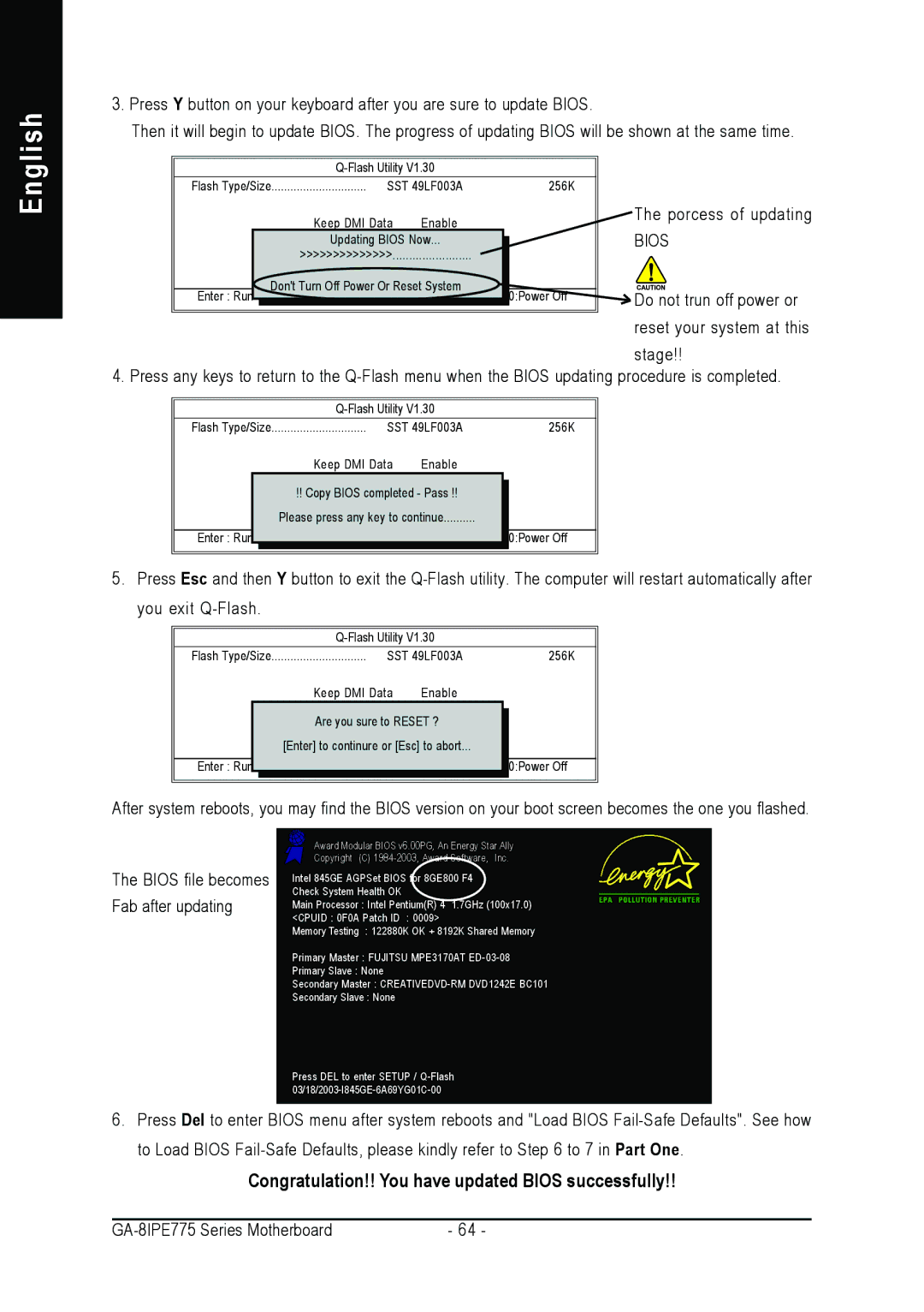 Gigabyte AGP 4X/8X manual Congratulation!! You have updated Bios successfully 