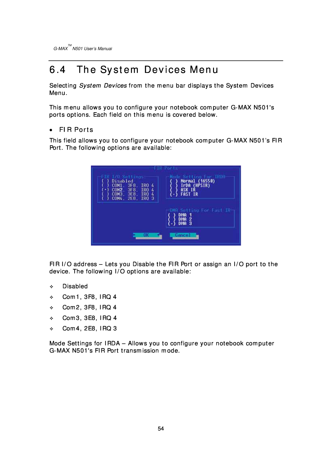 Gigabyte G-MAX N501 user manual The System Devices Menu, FIR Ports 