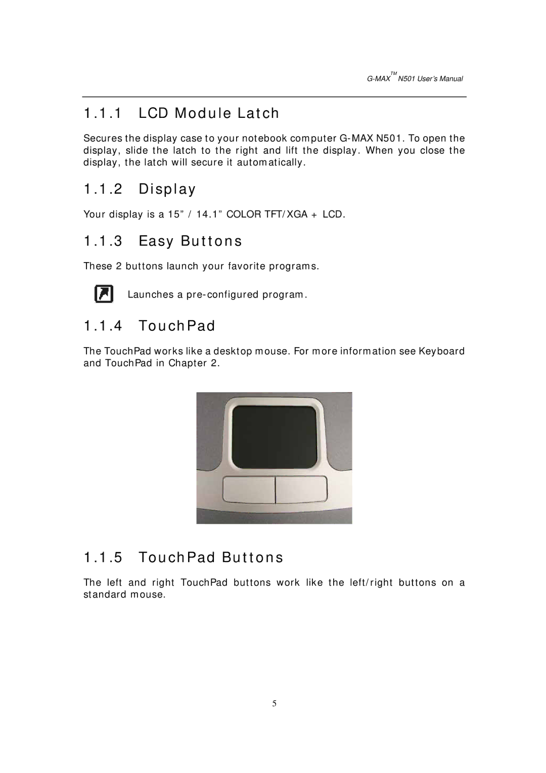 Gigabyte G-MAX N501 user manual LCD Module Latch, Display, Easy Buttons, TouchPad Buttons 