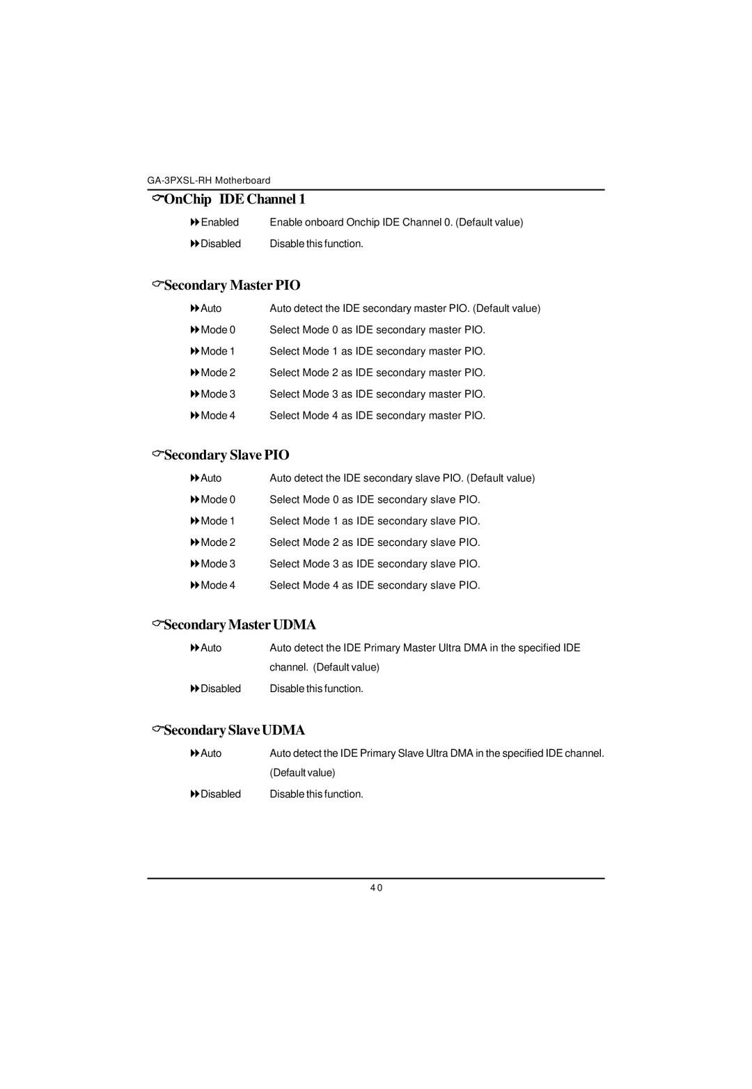 Gigabyte GA-3PXSL-RH user manual Secondary Master PIO, Secondary Slave PIO, Secondary Master Udma, Secondary Slave Udma 