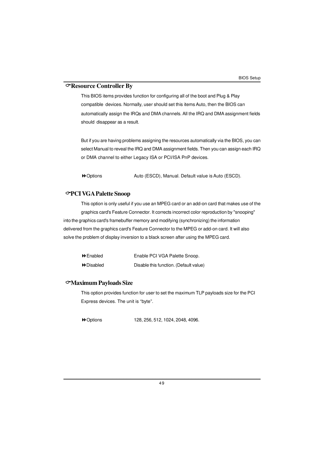 Gigabyte GA-3PXSL-RH user manual Resource Controller By, PCI VGAPalette Snoop, Maximum Payloads Size 