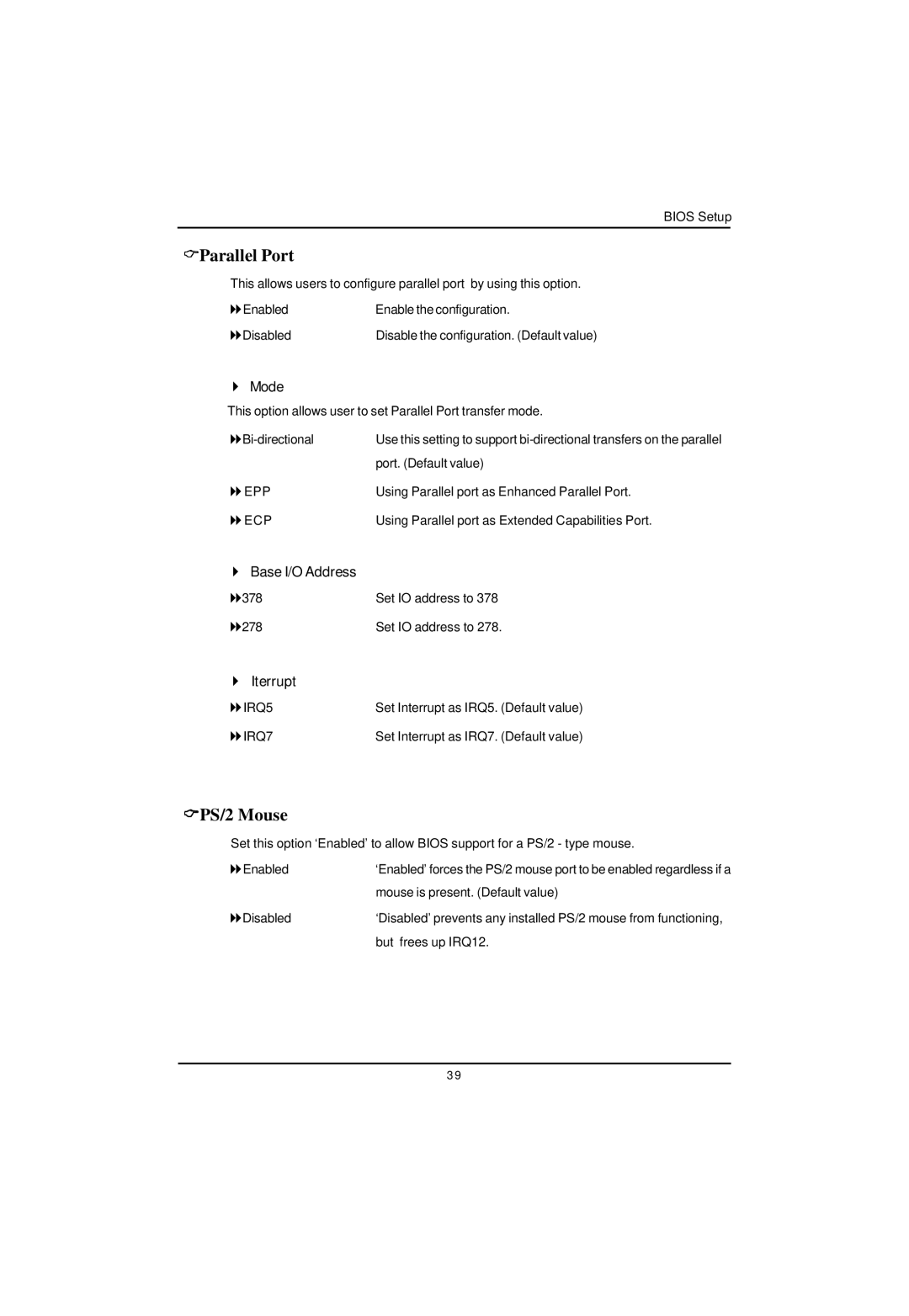 Gigabyte GA-5EASV-RH user manual Parallel Port, PS/2 Mouse, Mode, Base I/O Address, Iterrupt 