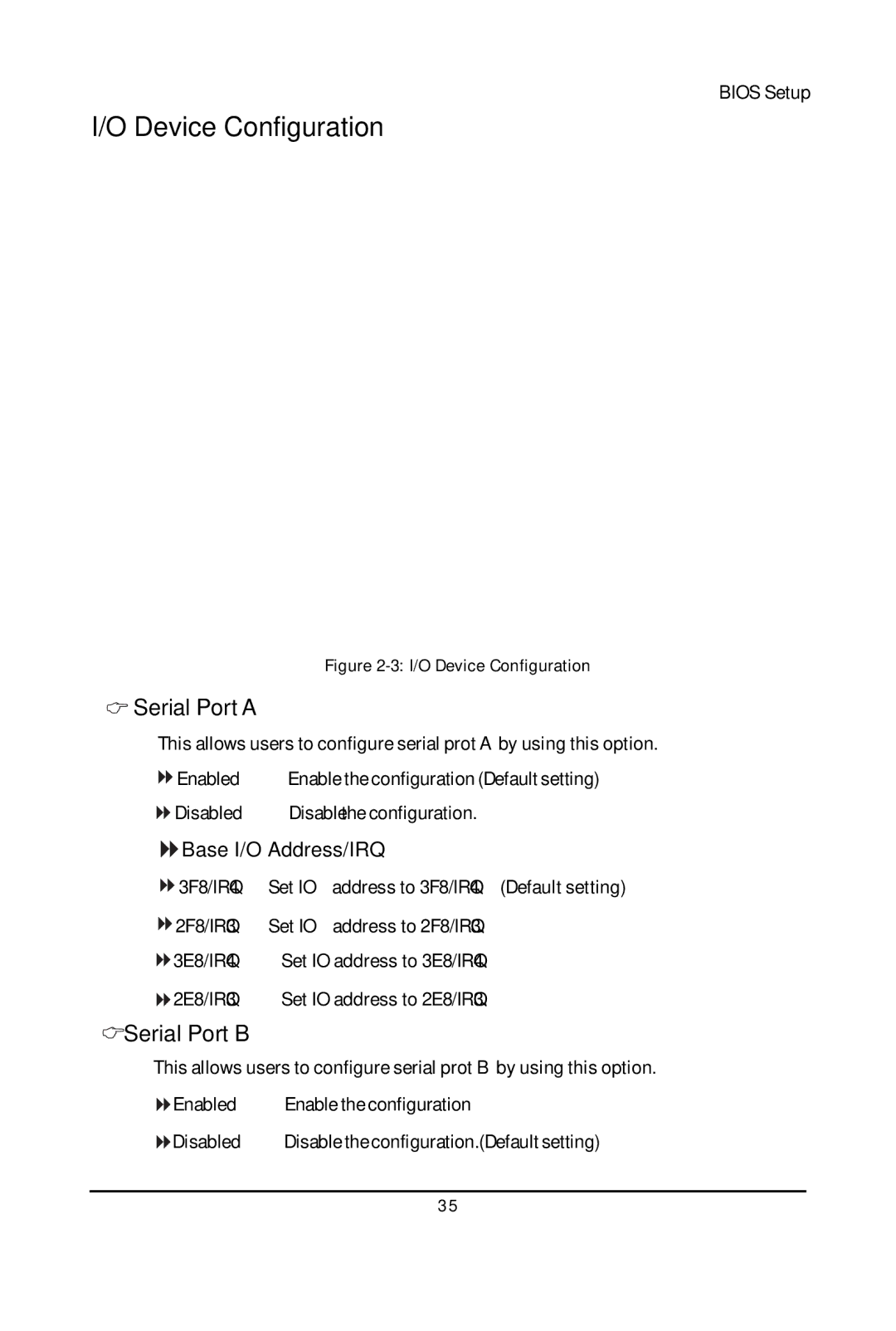 Gigabyte GA-5YXS-RH, GA-5YXS1-RH user manual Device Configuration, Serial Port a, Serial Port B, Base I/O Address/IRQ 