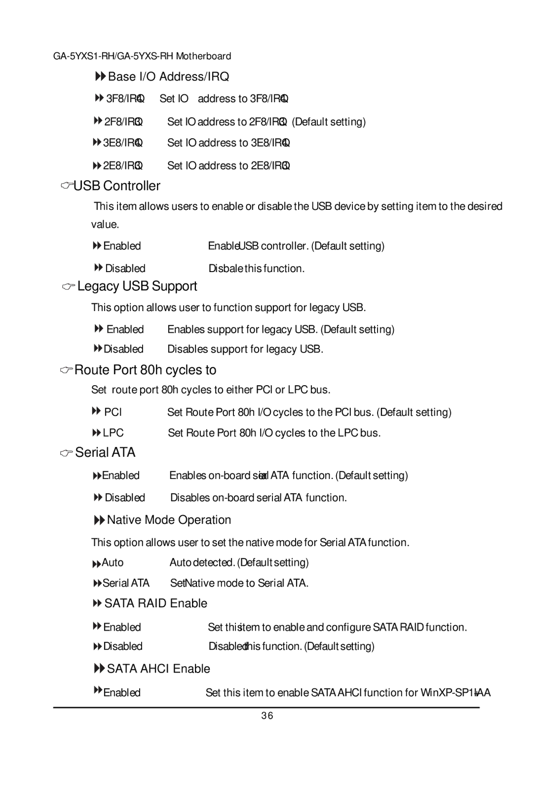 Gigabyte GA-5YXS1-RH, GA-5YXS-RH user manual USB Controller, Legacy USB Support, Route Port 80h cycles to, Serial ATA 