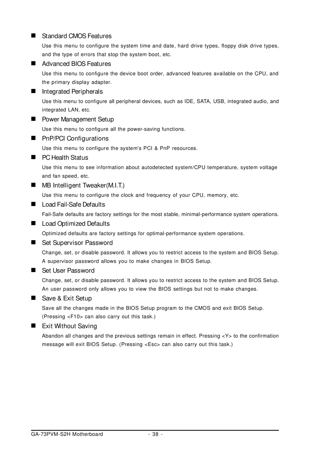 Gigabyte GA-73PVM-S2H „ Standard Cmos Features, „ Advanced Bios Features, „ Integrated Peripherals, „ PC Health Status 