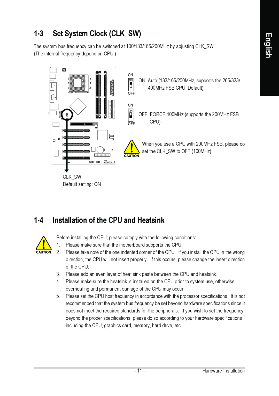 Gigabyte GA-7N400S-L user manual Set System Clock Clksw, Installation of the CPU and Heatsink 