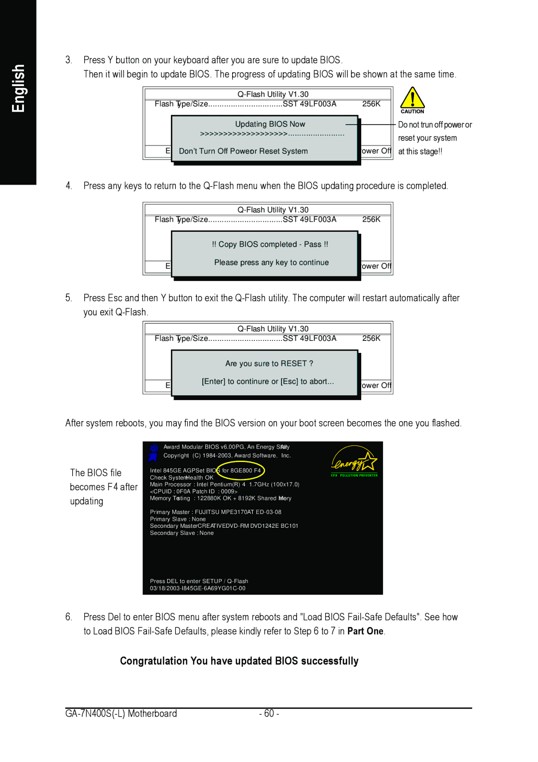 Gigabyte GA-7N400S-L user manual Congratulation!! You have updated Bios successfully 