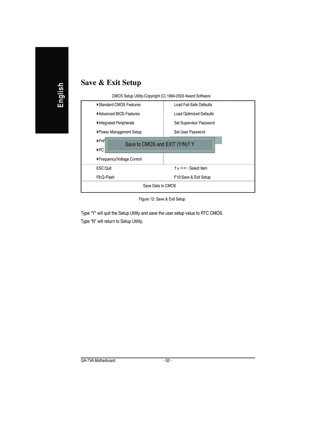 Gigabyte GA-7VA manual Save & Exit Setup, Save to Cmos and Exit Y/N? Y 