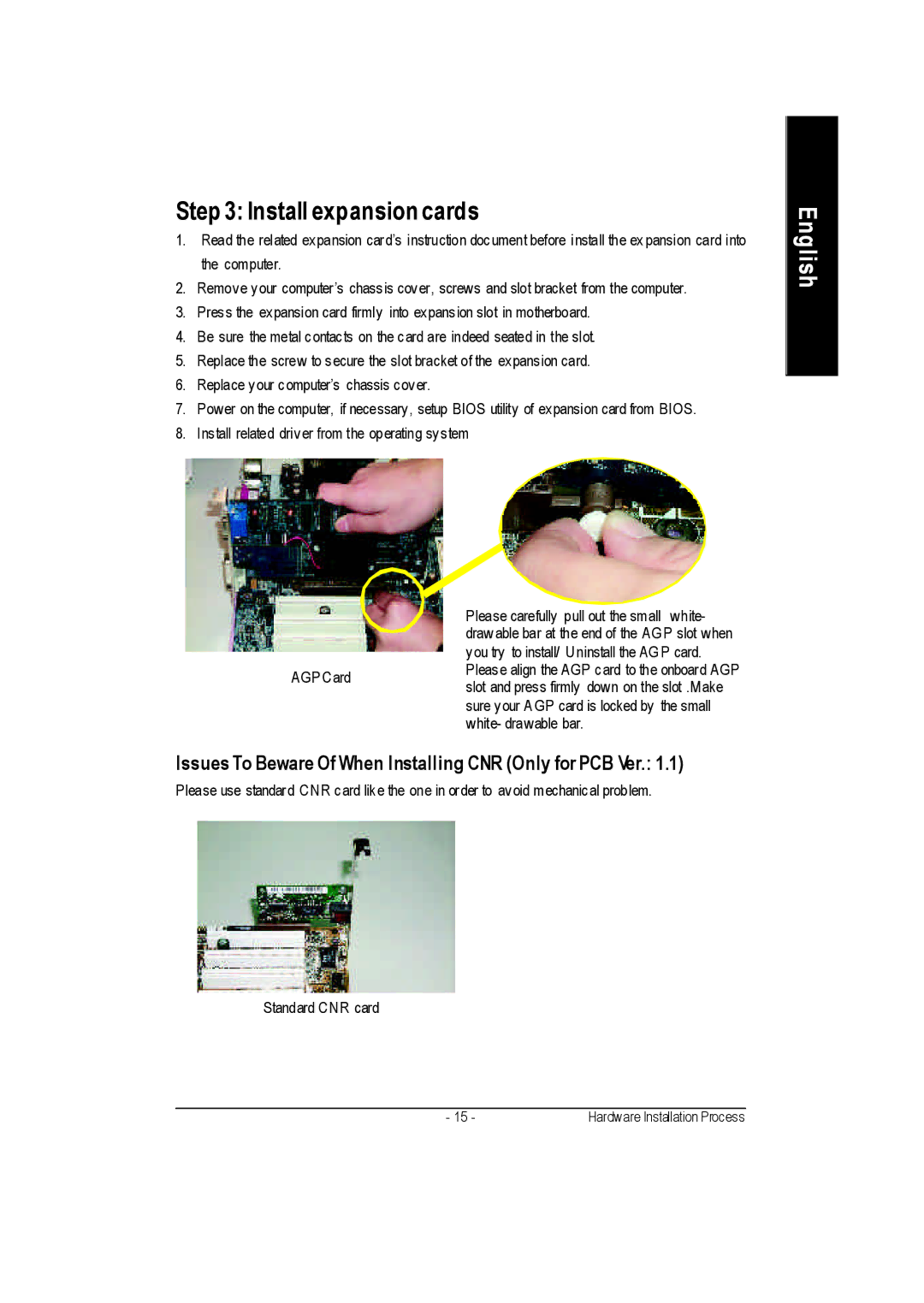 Gigabyte GA-7vkml warranty Install expansion cards, Issues To Beware Of When Installing CNR Only for PCB Ver 