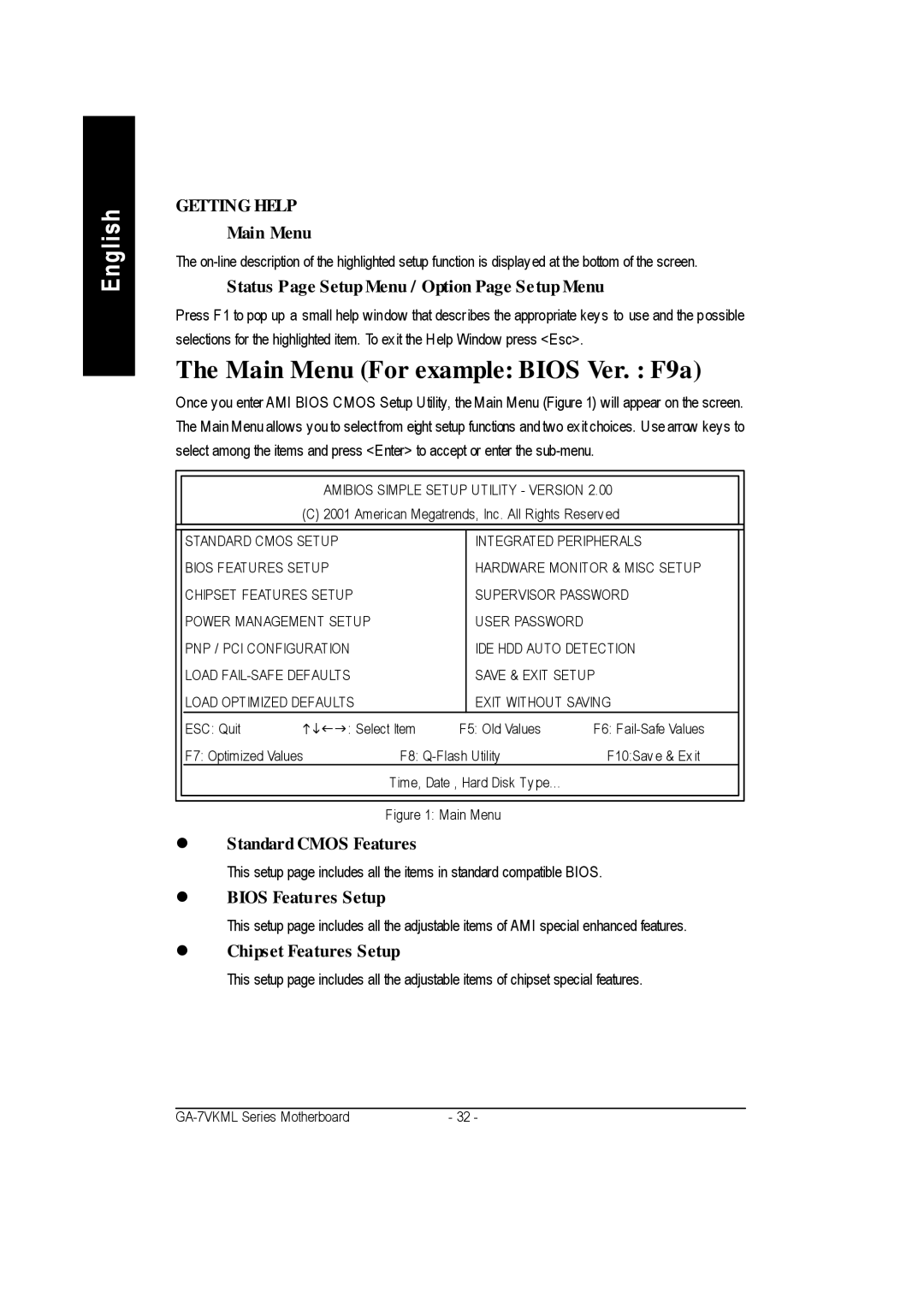 Gigabyte GA-7vkml warranty Main Menu For example Bios Ver. F9a 