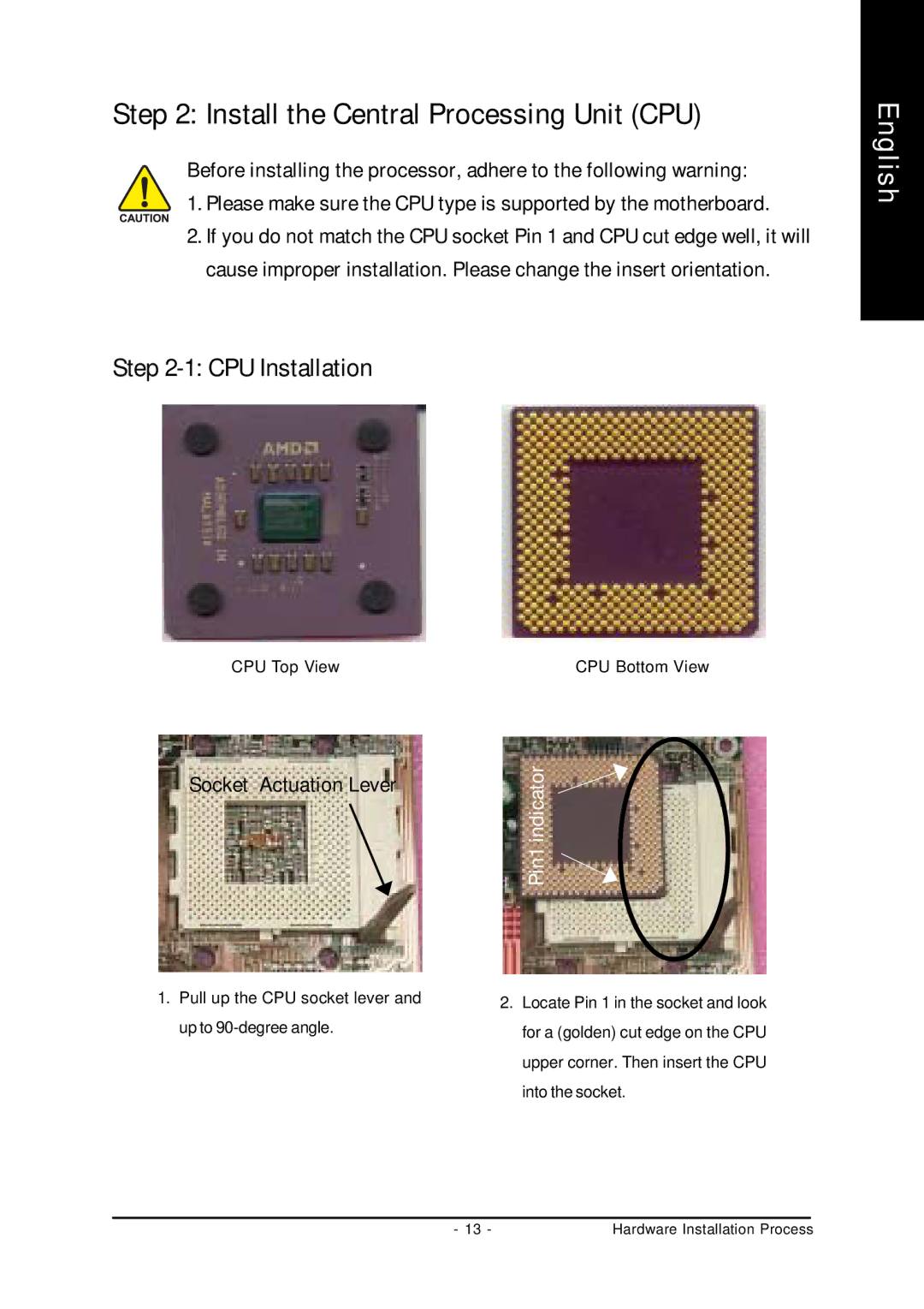 Gigabyte GA-7VT600 manual Install the Central Processing Unit CPU, Socket Actuation Lever 