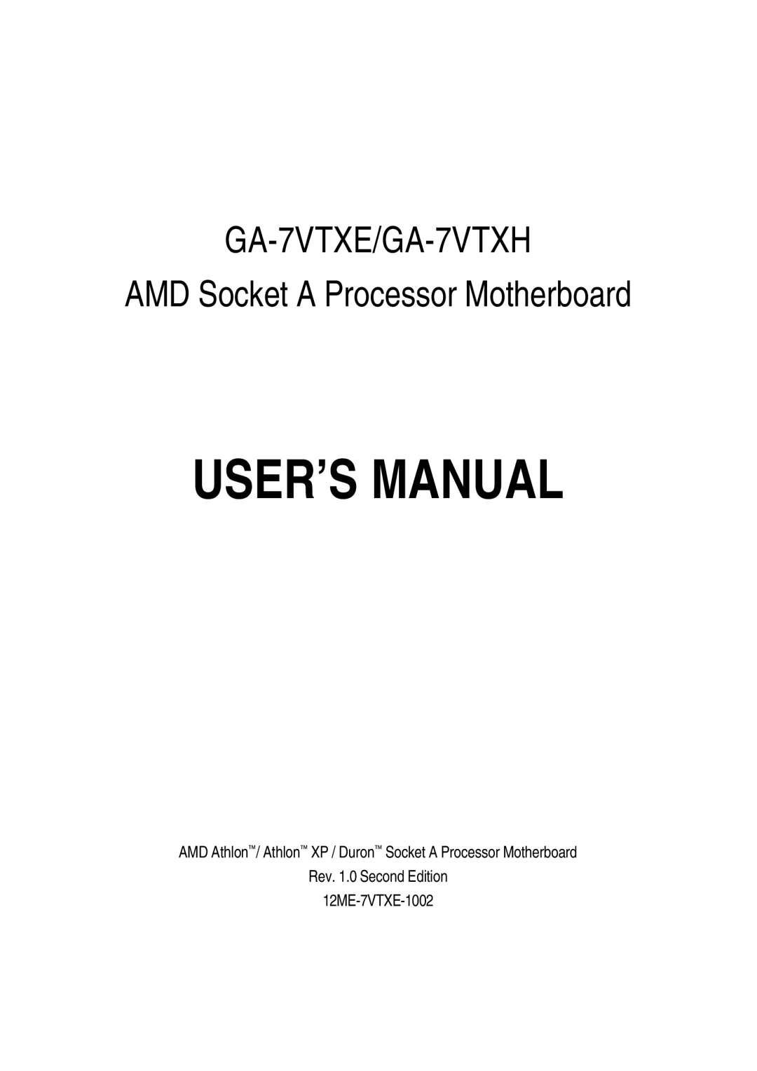 Gigabyte GA-7VTXH, GA-7VTXE warranty USER’S Manual 