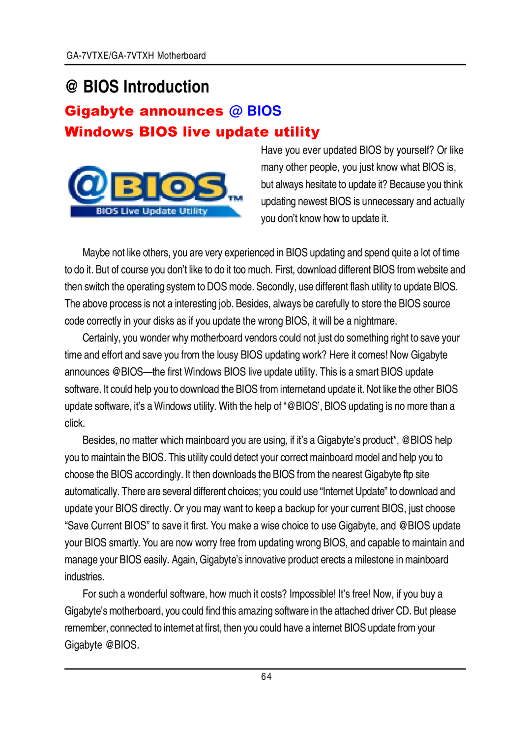 Gigabyte GA-7VTXE, GA-7VTXH warranty @ Bios Introduction, Gigabyte announces @ Bios Windows Bios live update utility 