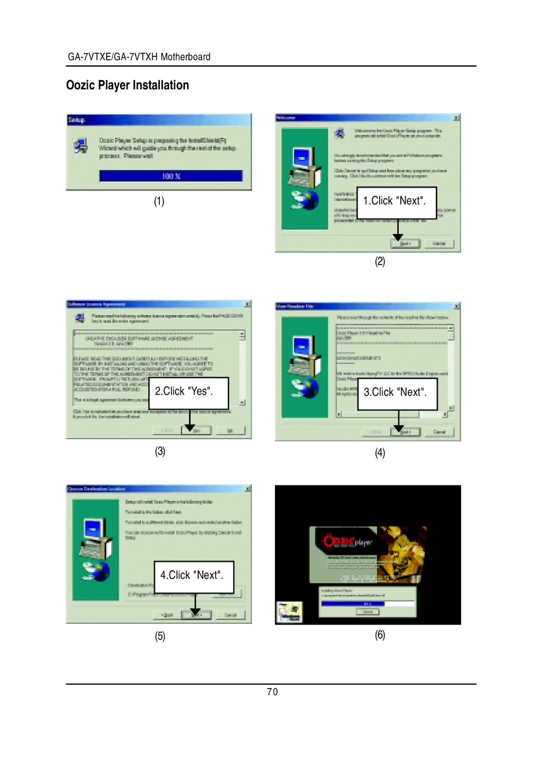 Gigabyte GA-7VTXE, GA-7VTXH warranty Oozic Player Installation, Click Yes Click Next 
