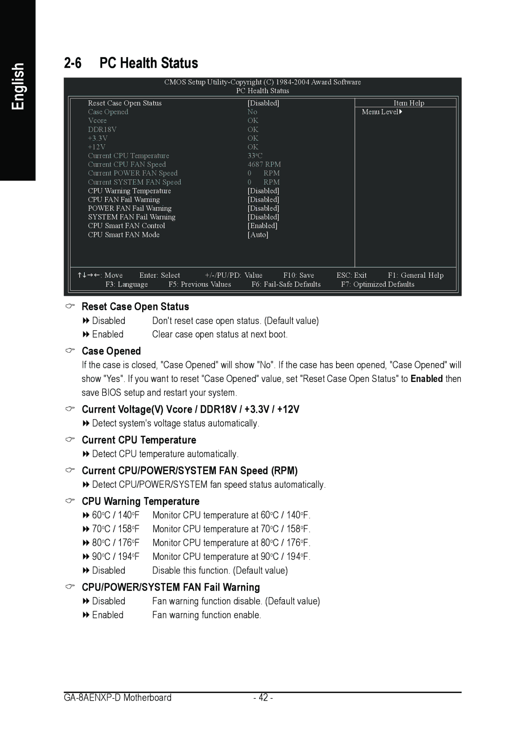 Gigabyte GA-8AENXP-D user manual Case Opened, Current VoltageV Vcore / DDR18V / +3.3V / +12V, Current CPU Temperature 