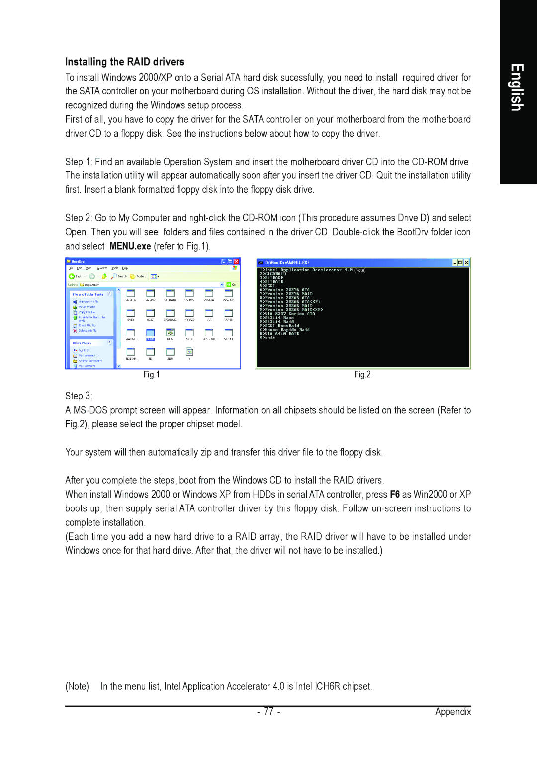 Gigabyte GA-8AENXP-D user manual Installing the RAID drivers 