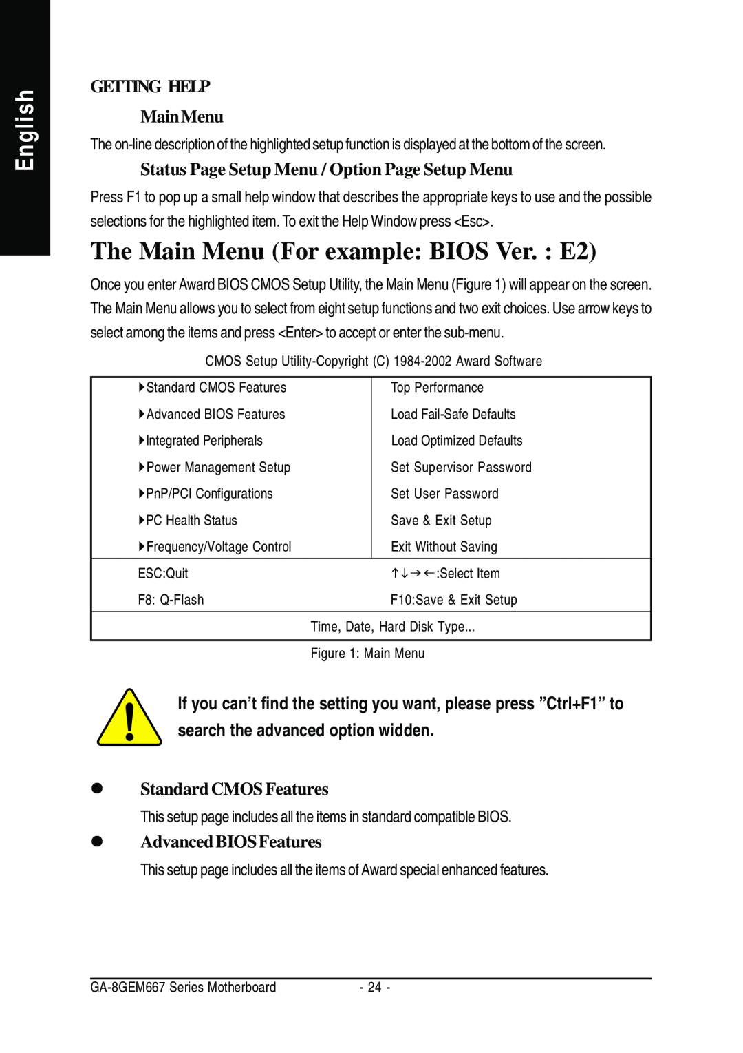 Gigabyte GA-8GEM667 manual The Main Menu For example BIOS Ver. E2, English, GETTING HELP Main Menu, Standard CMOS Features 