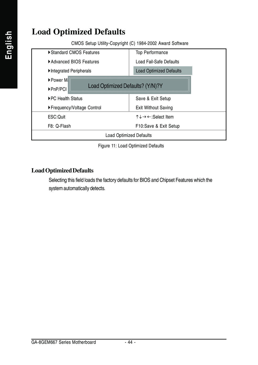 Gigabyte GA-8GEM667 manual English, Load Optimized Defaults? Y/N?Y 