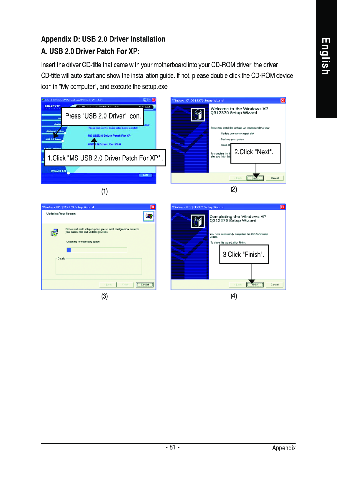 Gigabyte GA-8GEM667 manual English, Appendix D USB 2.0 Driver Installation A. USB 2.0 Driver Patch For XP, Click Finish 