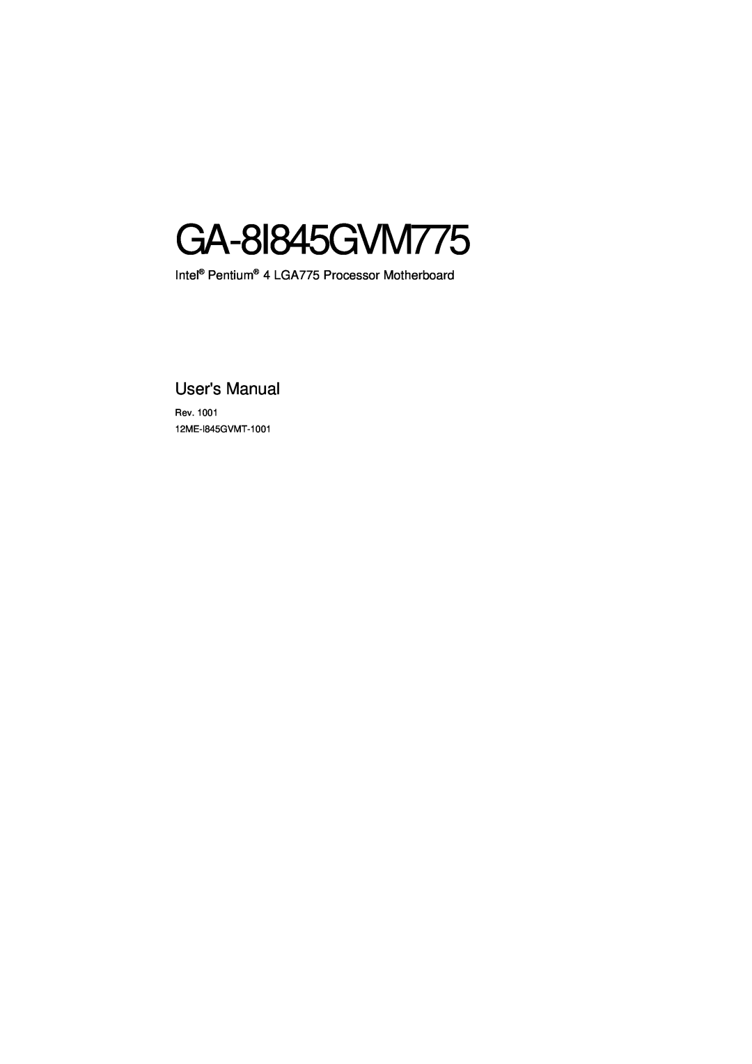 Gigabyte GA-8I845GVM775 user manual Users Manual, Intel Pentium 4 LGA775 Processor Motherboard 