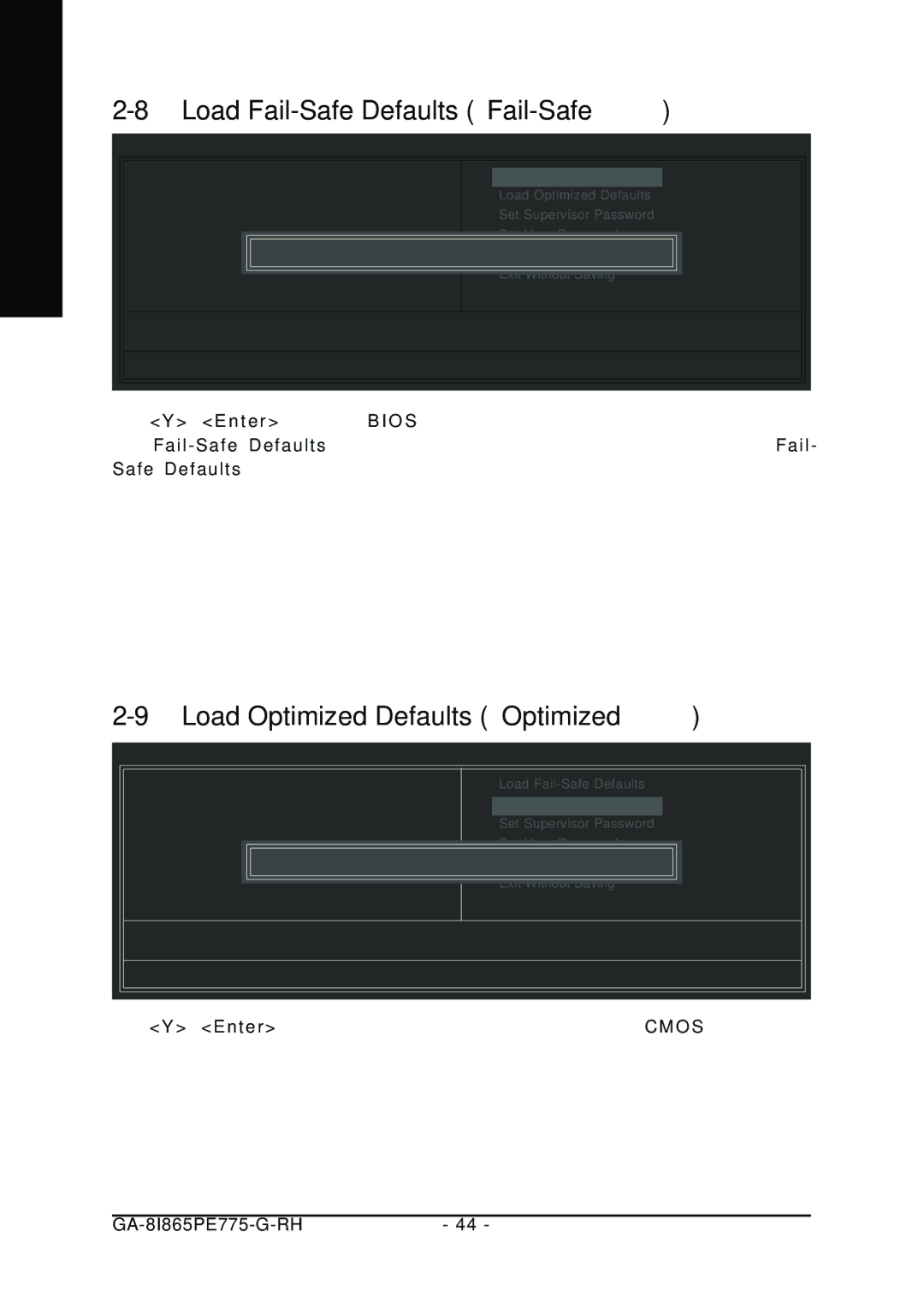 Gigabyte GA-8I865PE775-G-RH manual Load Fail-Safe Defaults Fail-Safe, Load Optimized Defaults Optimized 