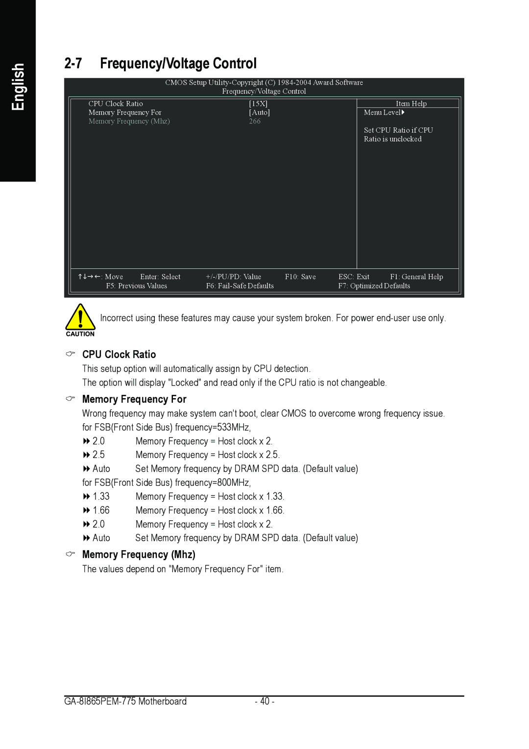 Gigabyte GA-8I865PEM-775 user manual Frequency/Voltage Control, CPU Clock Ratio, Memory Frequency For, Memory Frequency Mhz 