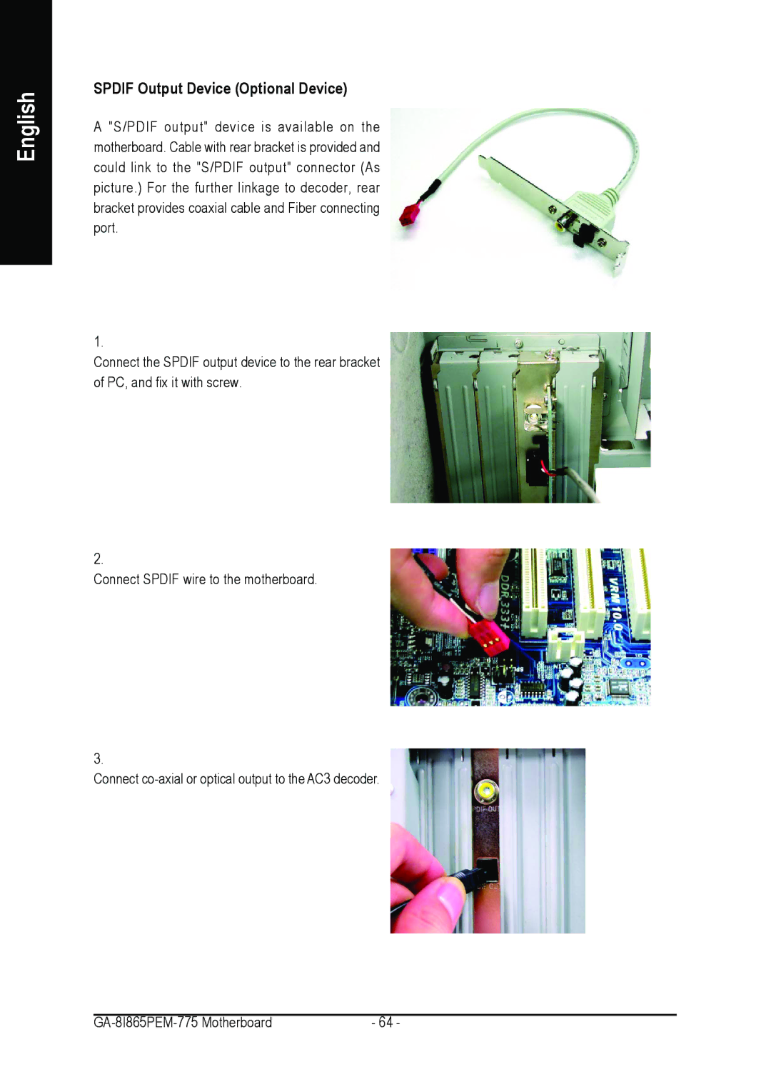 Gigabyte GA-8I865PEM-775 user manual Spdif Output Device Optional Device 