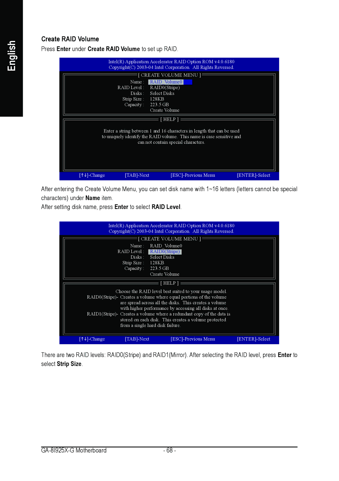 Gigabyte GA-8I925X-G user manual Press Enter under Create RAID Volume to set up RAID 