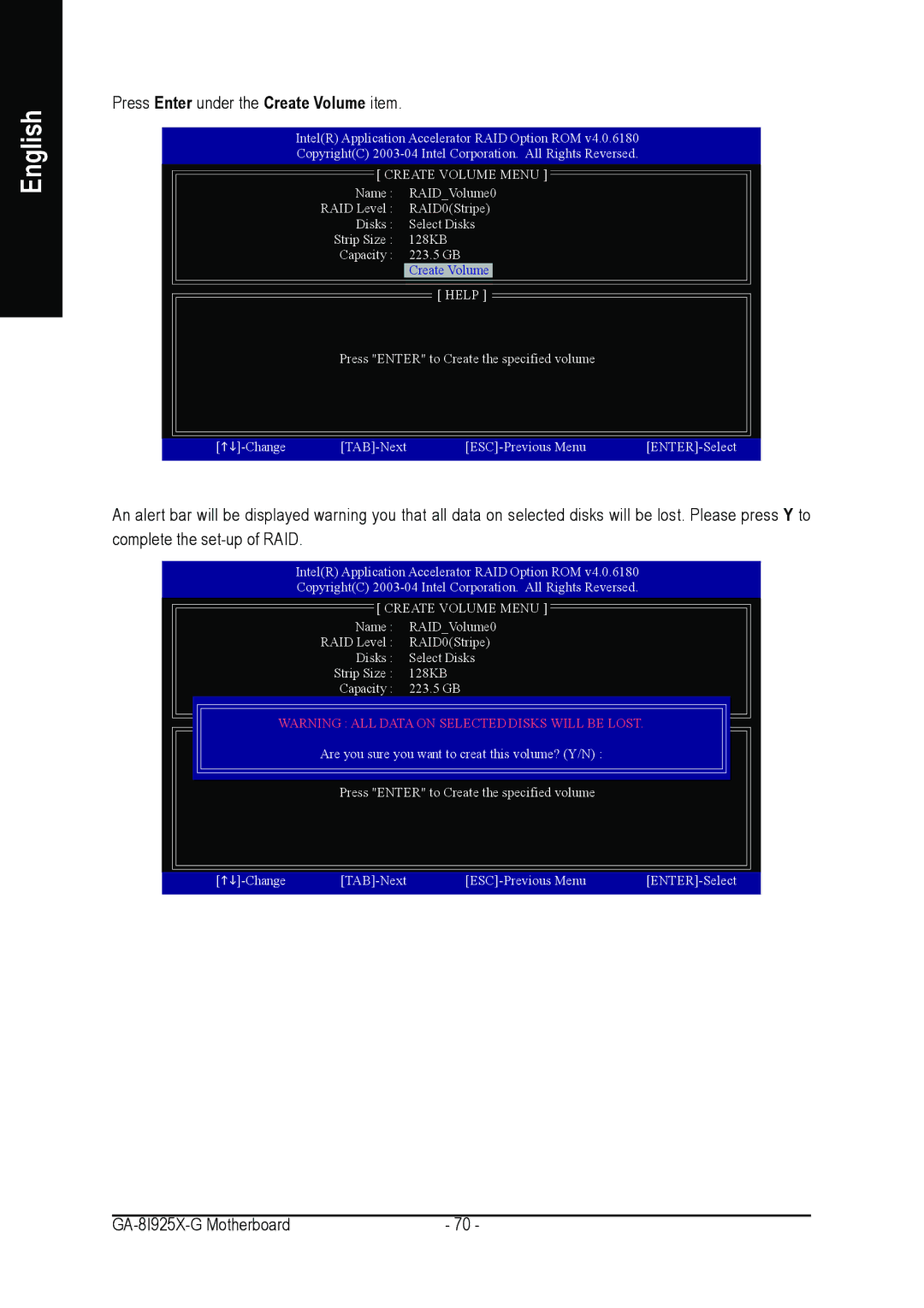 Gigabyte GA-8I925X-G user manual Press Enter under the Create Volume item 