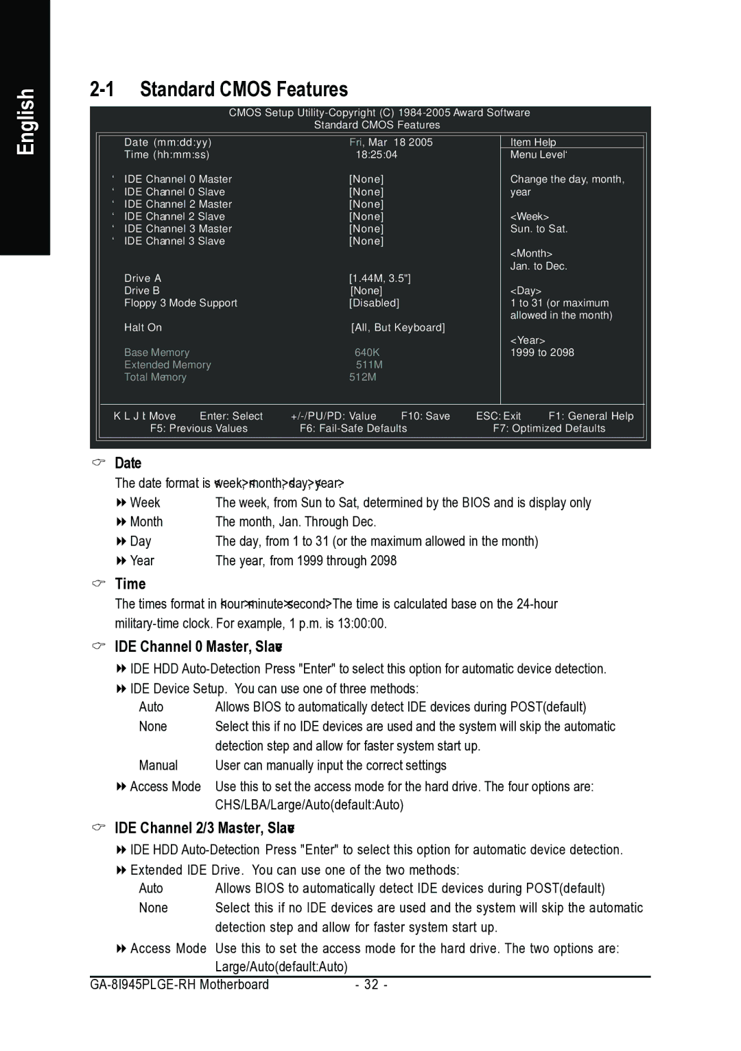 Gigabyte GA-8I945PLGE-RH Standard Cmos Features, Time, IDE Channel 0 Master, Slave, IDE Channel 2/3 Master, Slave 