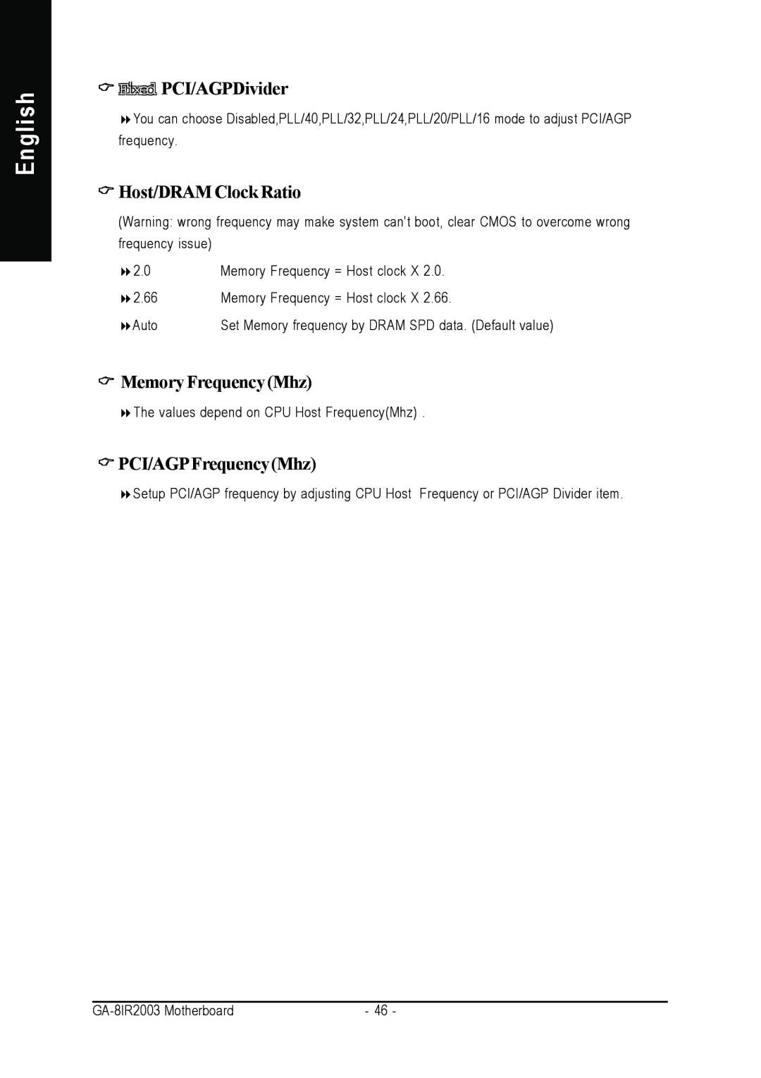 Gigabyte GA-8IR2003 manual PCI/AGPDivider, Host/DRAM Clock Ratio, MemoryFrequencyMhz, PCI/AGPFrequencyMhz 