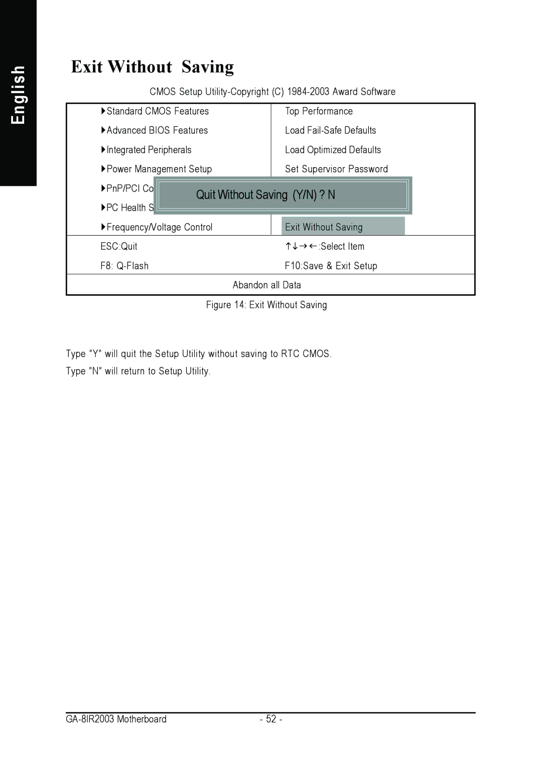 Gigabyte GA-8IR2003 manual Exit Without Saving, Quit Without Saving Y/N ? N 