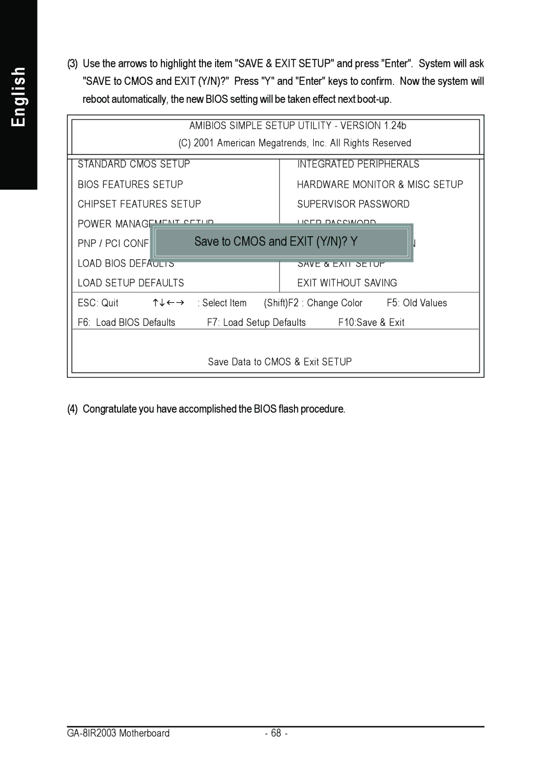 Gigabyte GA-8IR2003 manual Congratulate you have accomplished the Bios flash procedure 