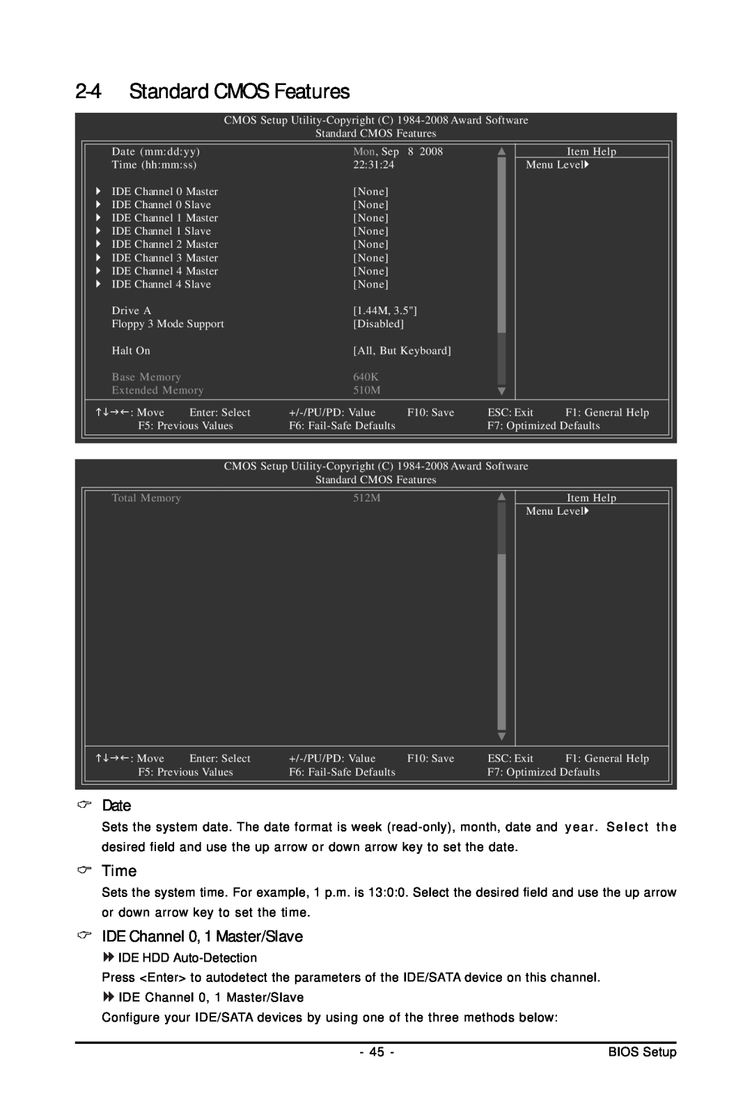 Gigabyte GA-EP45-UD3LR user manual Standard CMOS Features, Date, Time, IDE Channel 0, 1 Master/Slave 