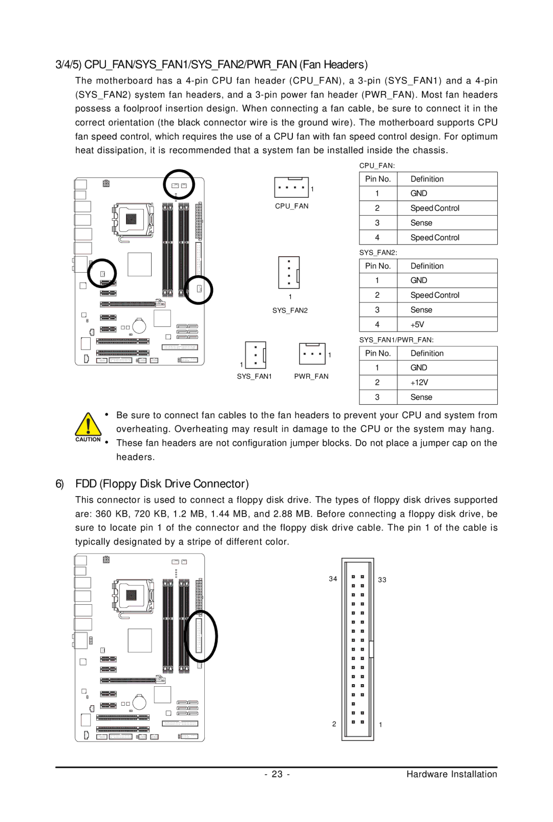 Gigabyte GA-EP45-UD3LR user manual CPUFAN/SYSFAN1/SYSFAN2/PWRFAN Fan Headers, FDD Floppy Disk Drive Connector 