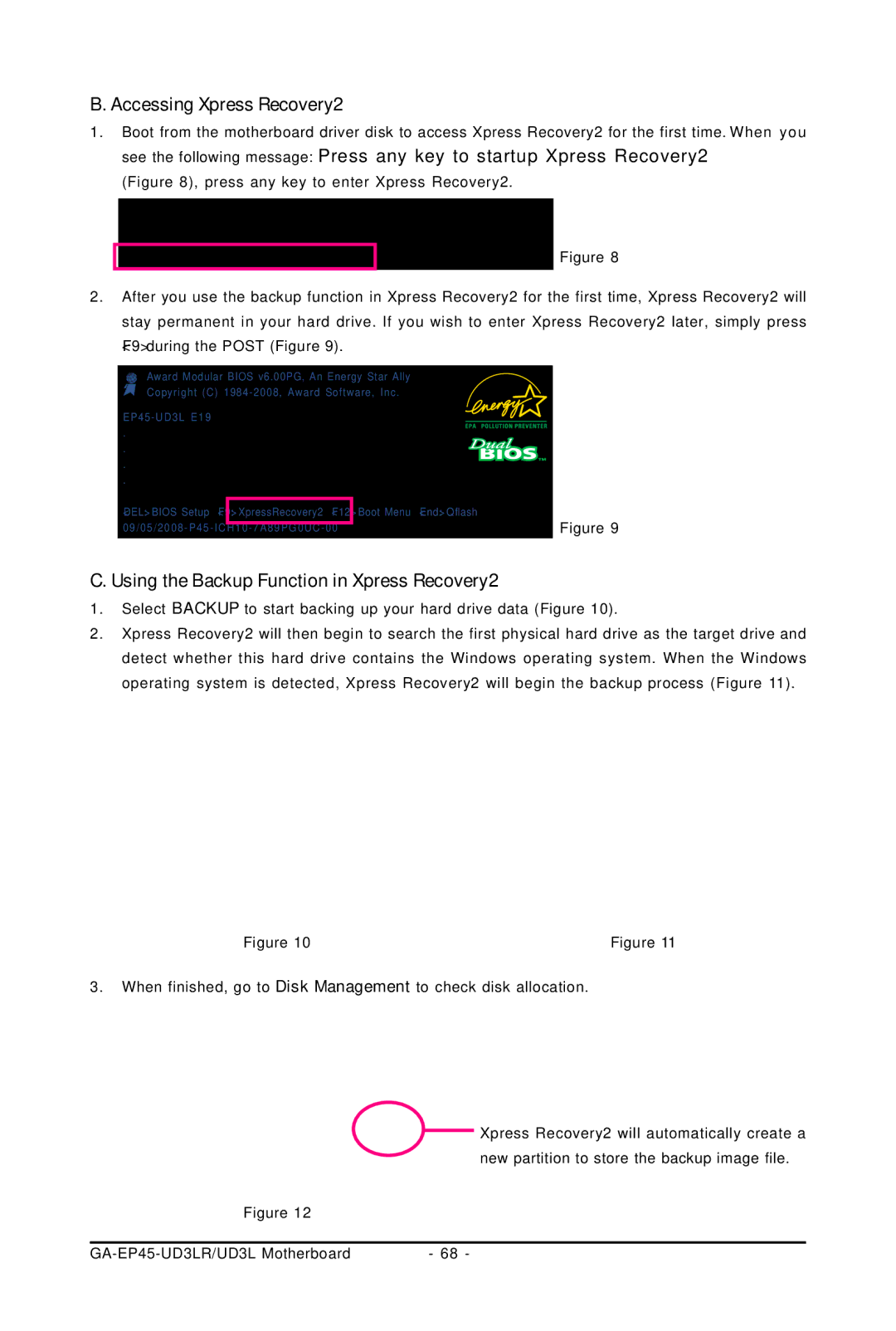 Gigabyte GA-EP45-UD3LR user manual Accessing Xpress Recovery2, Using the Backup Function in Xpress Recovery2 