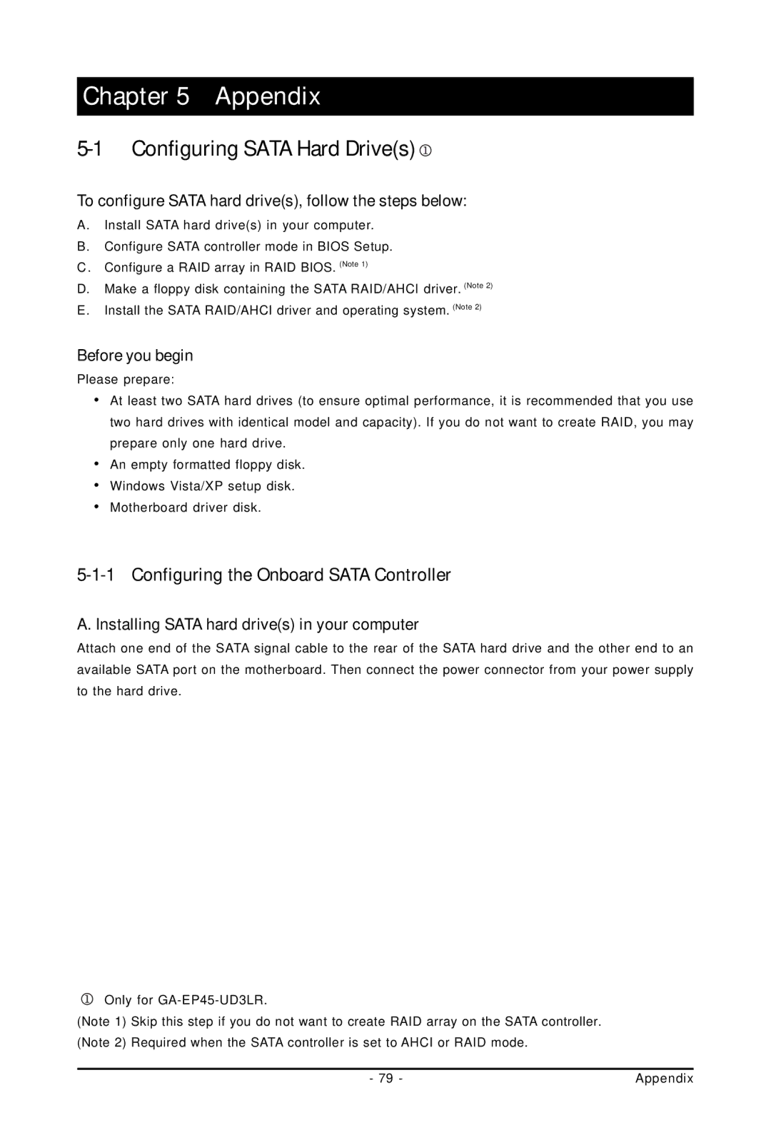 Gigabyte GA-EP45-UD3LR user manual Configuring Sata Hard Drives, Configuring the Onboard Sata Controller 