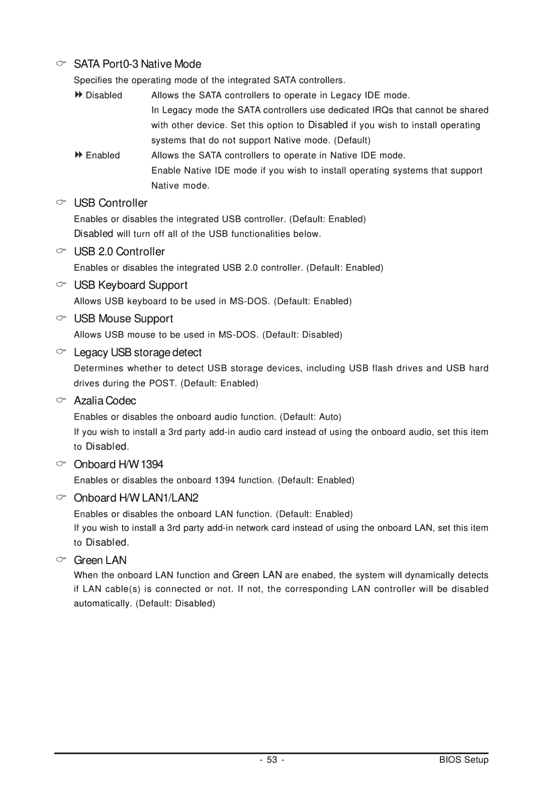 Gigabyte GA-EP45-UD3P Sata Port0-3 Native Mode, USB Controller, USB 2.0 Controller, USB Keyboard Support, Azalia Codec 